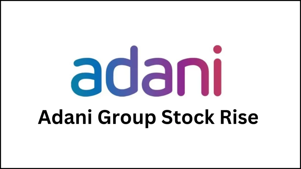 Adani Group stock rise